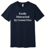 Easily Distracted by Crown Vics T-Shirt